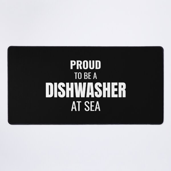 Item preview, Proud to be a Dishwasher at Sea (White) designed and sold by ShipCrewNation.