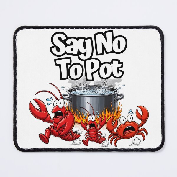 Item preview, Say No To Pot designed and sold by Reverielook.