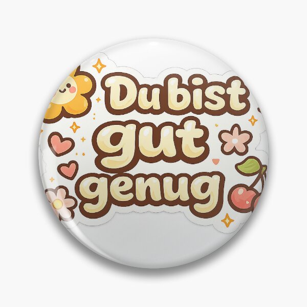 Item preview, Du bist gut genug designed and sold by StickyStick Studio.