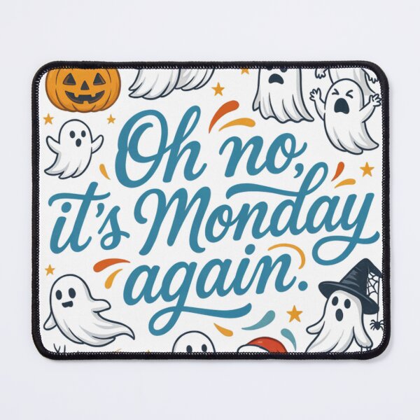 Item preview, Oh No ,It's Monday Again Spooky Ghost designed and sold by NivaArt365.