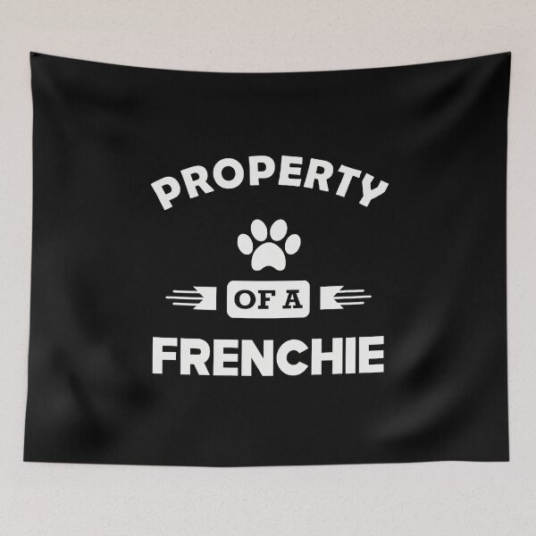 Item preview, Property Of A Frenchie Dog Lover Gift designed and sold by GiaoCalonas.