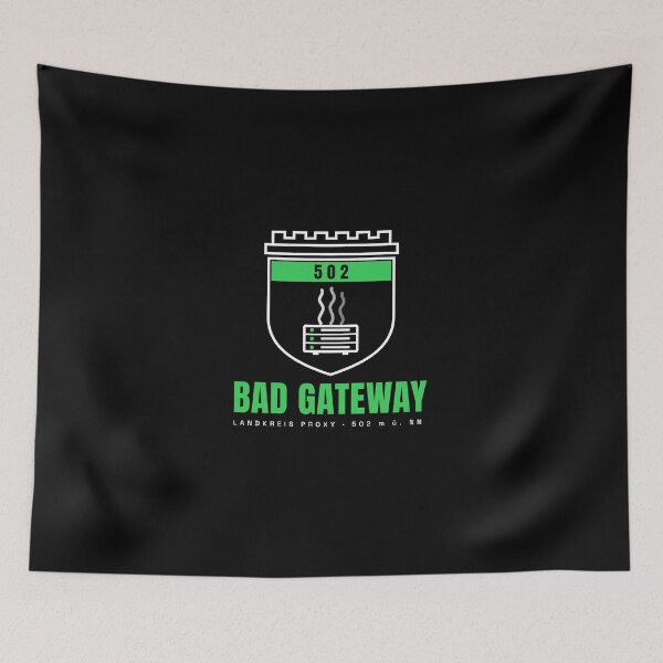 Item preview, 502 Bad Gateway - even the best proxy is powerless against this! designed and sold by gamechanger2021.