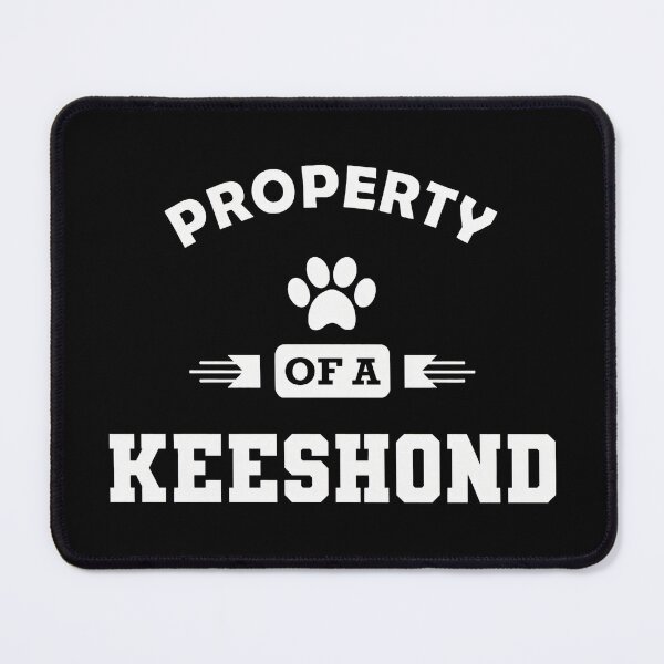 Item preview, Property of a Keeshond Dog Lover Paw Print Graphic designed and sold by GiaoCalonas.