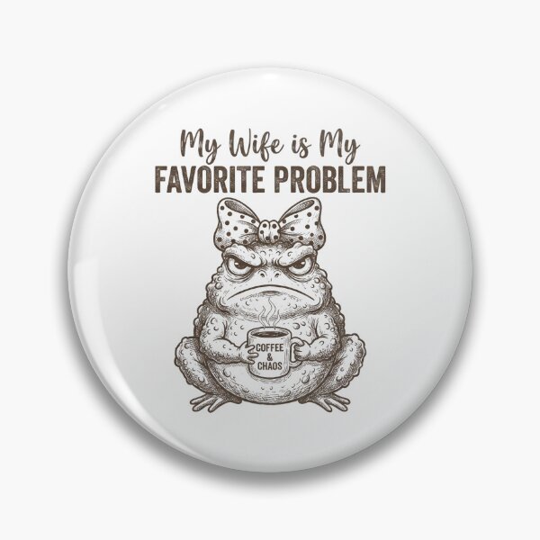 Item preview, My wife is my favorite problem designed and sold by stiellarose.