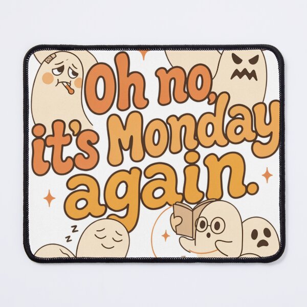 Item preview, Oh No ,It's Monday Again Cute Ghost designed and sold by NivaArt365.