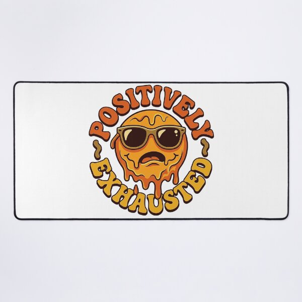 Item preview, Positively Exhausted | Funny Retro Burnout Melting Face designed and sold by EmrYldrn.