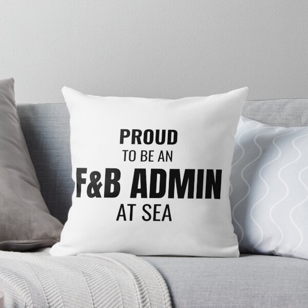Item preview, Proud to be an F&B Admin at Sea (Black) designed and sold by ShipCrewNation.