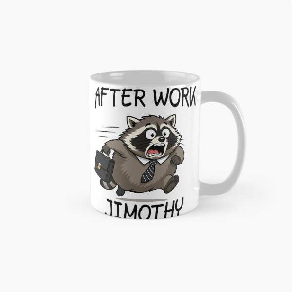 Item preview, after work jimothy corporate raccoon meme designed and sold by GlobalPrintArt.