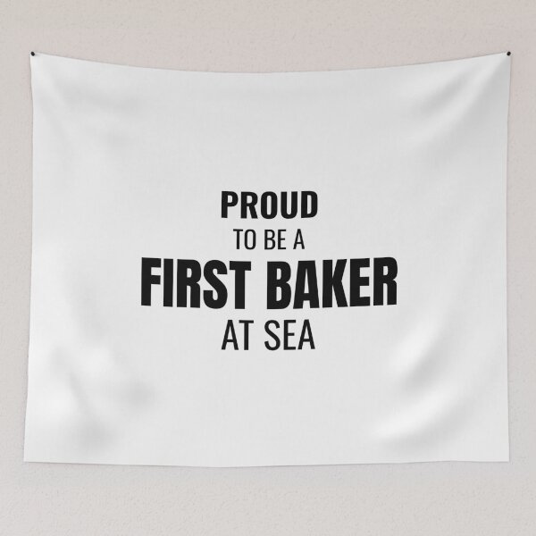 Item preview, Proud to be a First Baker at Sea (Black) designed and sold by ShipCrewNation.