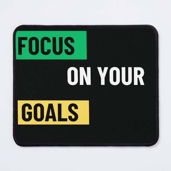 Item preview, Focus On Your Goals designed and sold by Mrali9914.