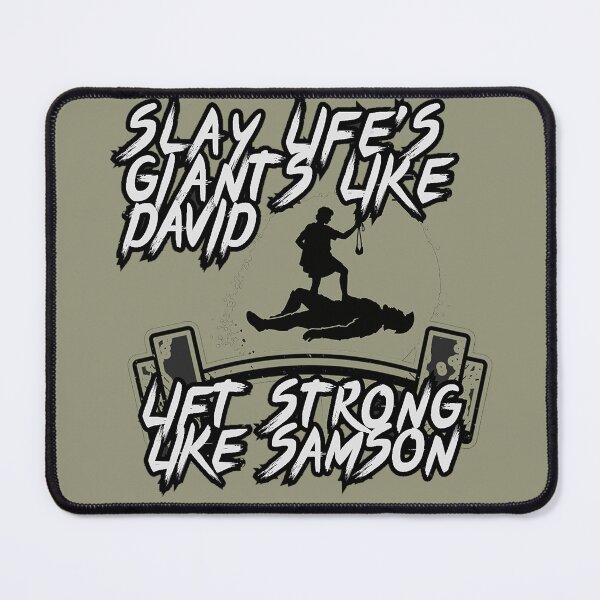 Item preview, Slay Life's Giants Like David - Lift Strong Like Samson designed and sold by Bezuiden.