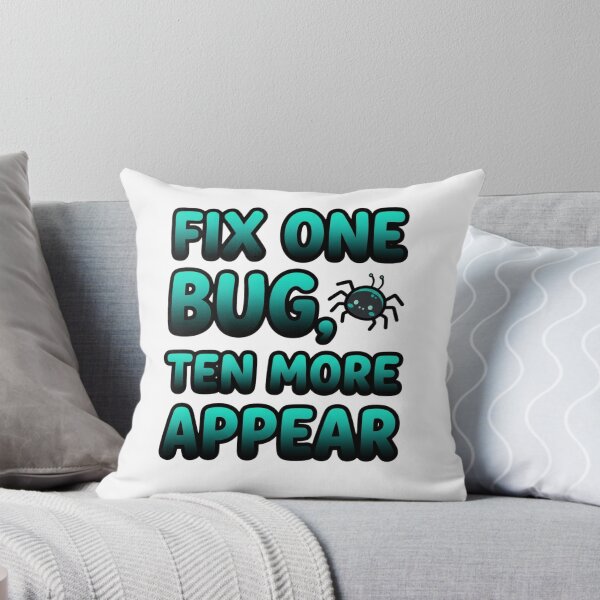 Item preview, Fix One Bug Ten More Appear Funny Coding Quote designed and sold by StickVerse by Owais.