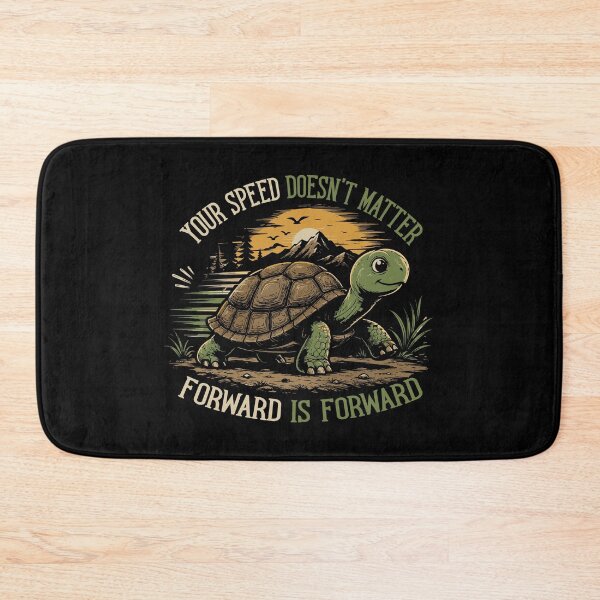 Item preview, Your Speed Doesn’t Matter Forward Is Forward Turtle Motivational designed and sold by mraihan.
