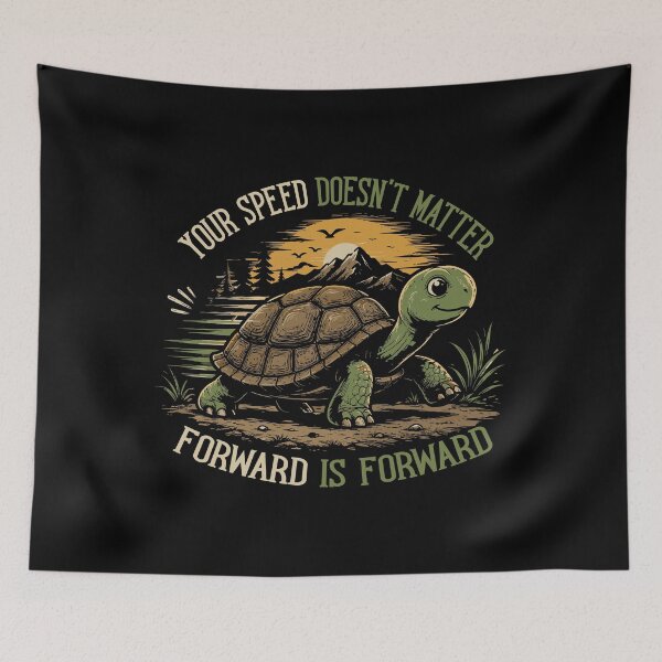 Item preview, Your Speed Doesn’t Matter Forward Is Forward Turtle Motivational designed and sold by mraihan.