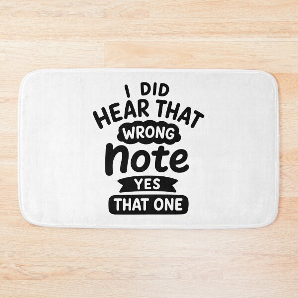 Item preview, I Did Hear That Wrong Note Yes That One designed and sold by gunaone-design.