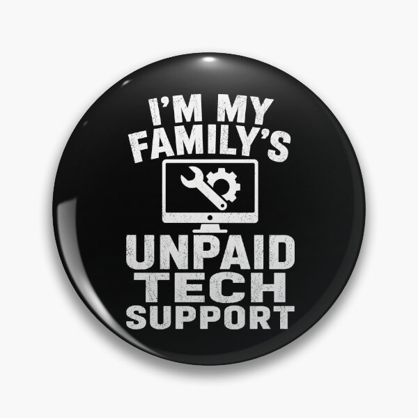 Item preview, I'm My Family's Unpaid Tech Support designed and sold by CelidaBonde.