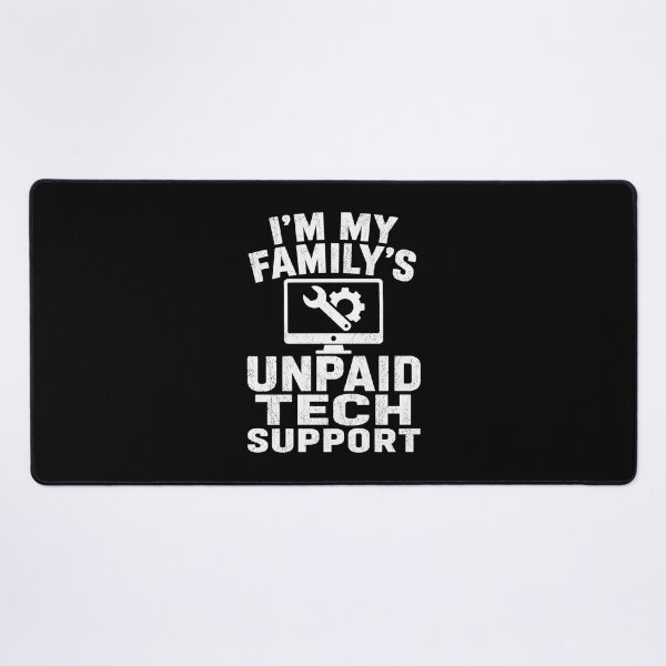 Item preview, I'm My Family's Unpaid Tech Support designed and sold by CelidaBonde.
