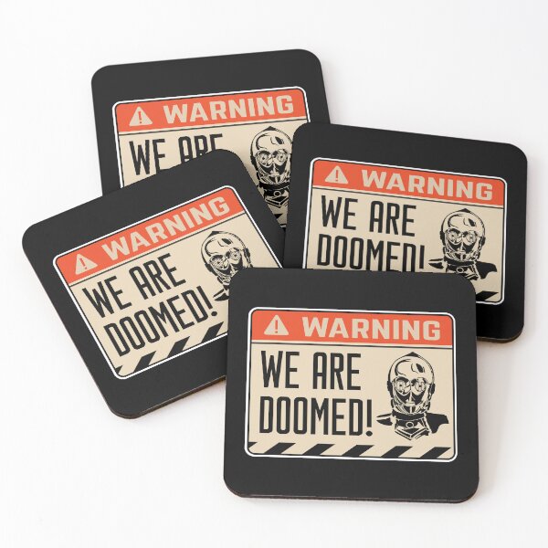 Item preview, We Are Doomed! | C-3PO Warning Sign #StarWars Parody designed and sold by Rogue507.