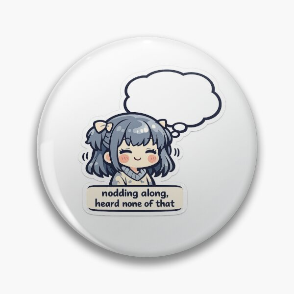 Item preview, Nodding Along Heard None of That designed and sold by naruto4925.