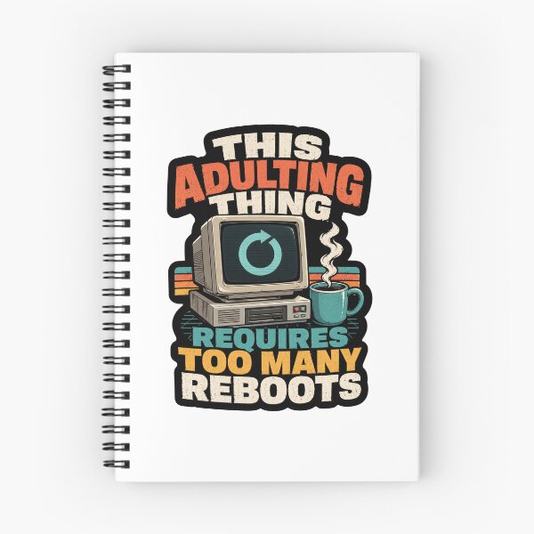 Item preview, This Adulting Thing Requires Too Many Reboots Retro Computer Humor designed and sold by ColeLaniTrading.