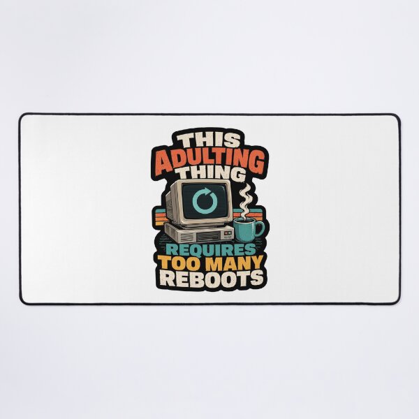 Item preview, This Adulting Thing Requires Too Many Reboots Retro Computer Humor designed and sold by ColeLaniTrading.