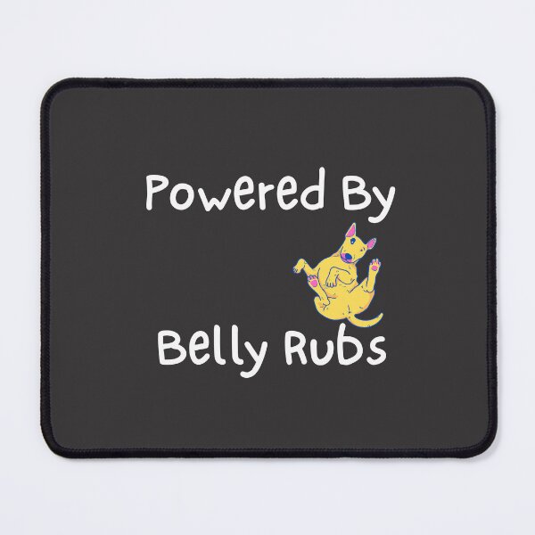 Item preview, Powered By Belly Rubs designed and sold by Bubpat.