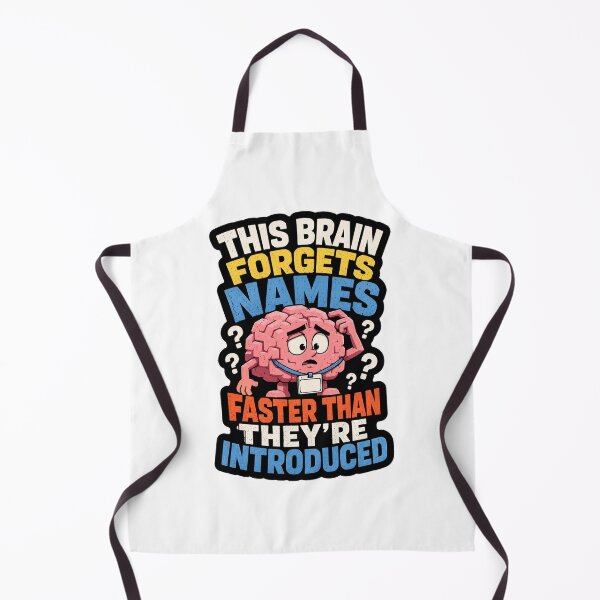 Item preview, This Brain Forgets Names Faster Than Theyre Introduced designed and sold by ColeLaniTrading.