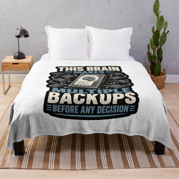 Item preview, This Brain Makes Multiple Backups Before Any Decision Data Humor designed and sold by ColeLaniTrading.