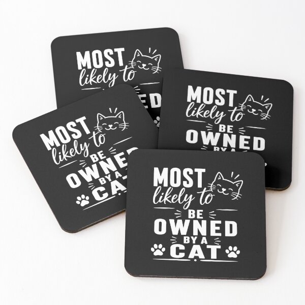 Item preview, Most Likely to be Owned by a Cat (White Text), Quirky Quote | designed and sold by Lotta Luxxa Lifestyle.
