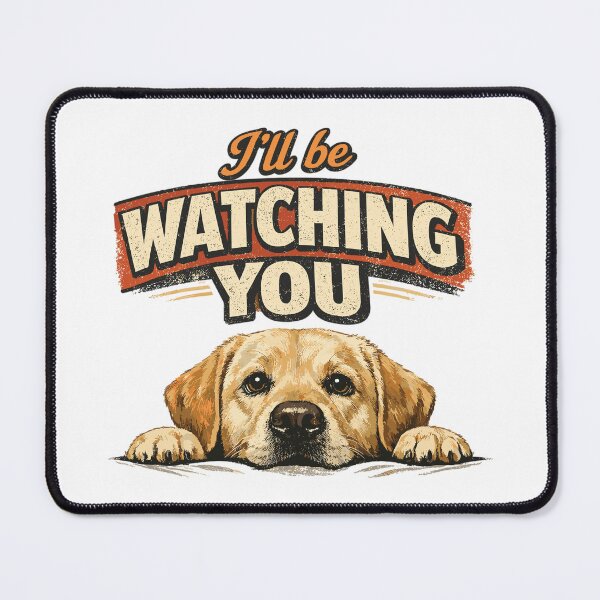 Item preview, Labrador Retro Shirt - I'll be watching you designed and sold by Pineapple-Tree.