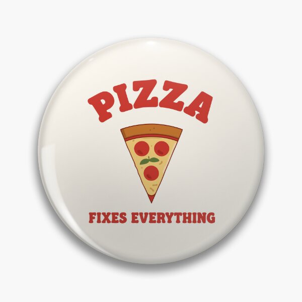 Item preview, Pizza Fixes Everything designed and sold by fadilow.