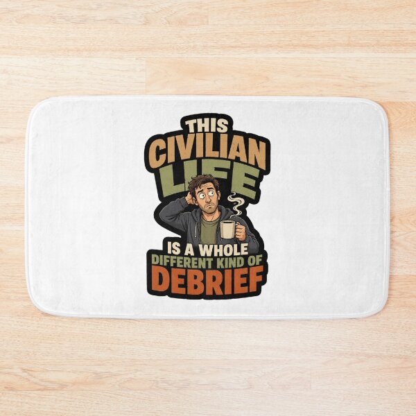 Item preview, This Civilian Life Is a Whole Different Kind of Debrief designed and sold by ColeLaniTrading.