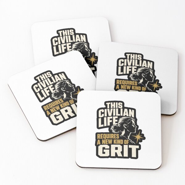 Item preview, This Civilian Life Requires A New Kind Of Grit designed and sold by ColeLaniTrading.