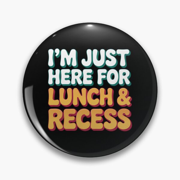 Item preview, I'm Just Here for Lunch and Recess Funny First Day of School designed and sold by ZACK ART.