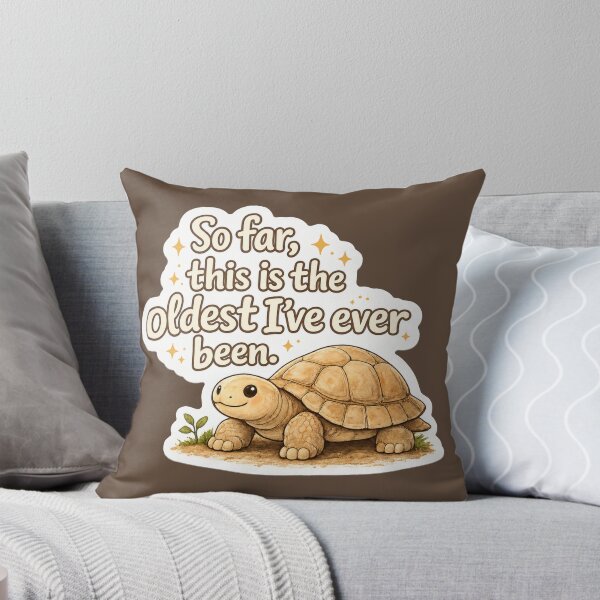 Item preview, Oldest I’ve Ever Been Tortoise designed and sold by ChirpInc.