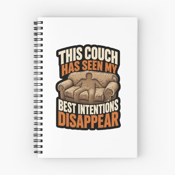 Item preview, This Couch Has Seen My Best Intentions Disappear designed and sold by ColeLaniTrading.