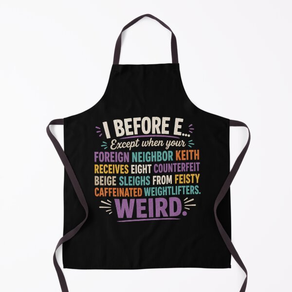 Item preview, I before E, American English Language Witty Teacher Student Pun, Colorful Text designed and sold by Lotta Luxxa Lifestyle.