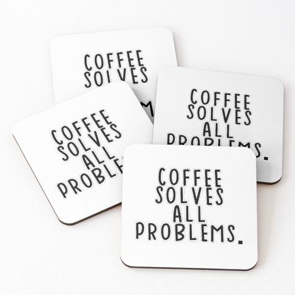 Item preview, Text Typography Coffee solves all problems. Coffee Dependency Humor designed and sold by TypeboldStudio.