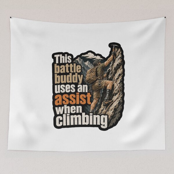 Item preview, This Battle Buddy Uses An Assist When Climbing designed and sold by ColeLaniTrading.