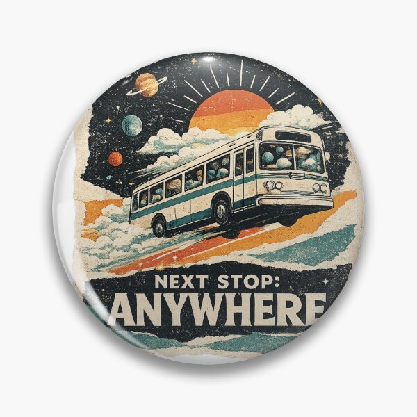 Item preview, Next Stop Anywhere – Retro Space Bus designed and sold by NarpLTD.