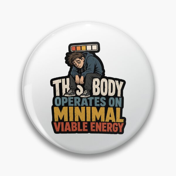 Item preview, The Body Operates On Minimal Viable Energy Gamer Humor designed and sold by ColeLaniTrading.