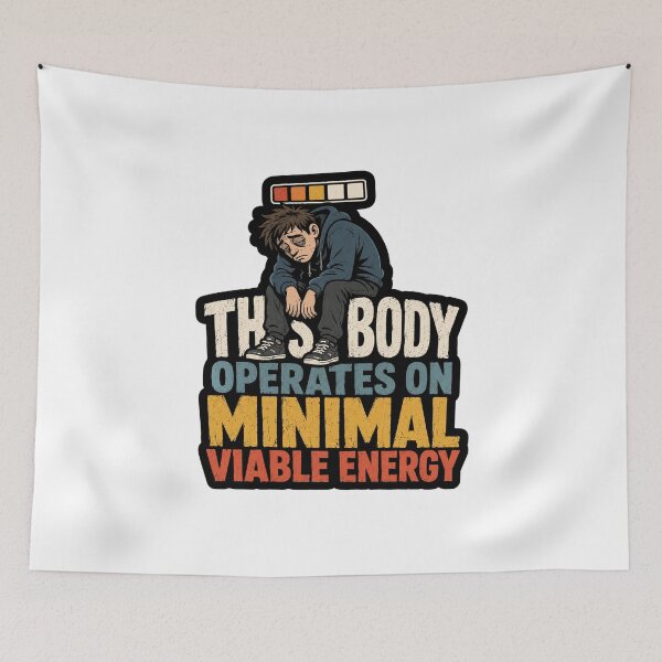 Item preview, The Body Operates On Minimal Viable Energy Gamer Humor designed and sold by ColeLaniTrading.