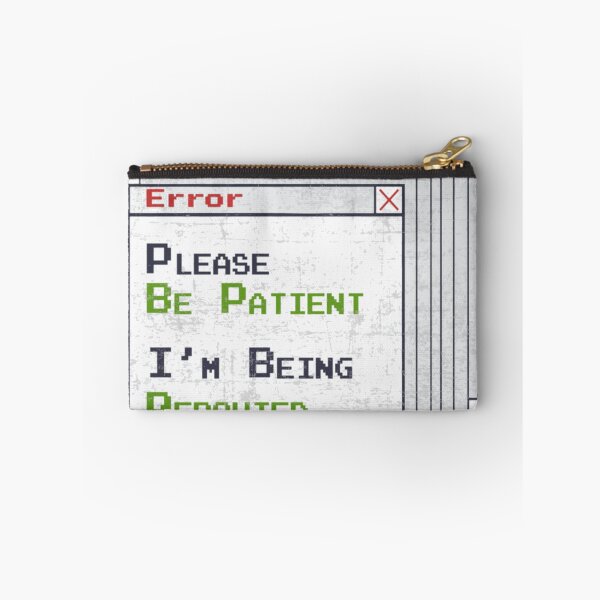 Item preview, System Error Life - Please Be Patient, I'm Being Rerouted Graphic designed and sold by GaryMerrittoo.