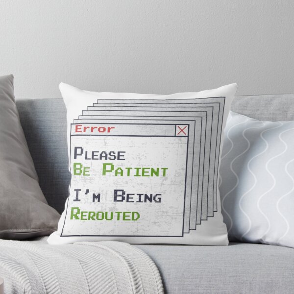 Item preview, System Error Life - Please Be Patient, I'm Being Rerouted Graphic designed and sold by GaryMerrittoo.