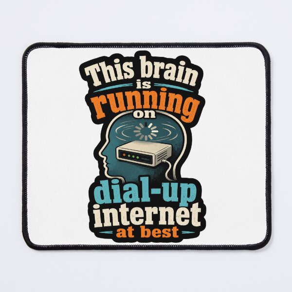 Item preview, This Brain Is Running On Dial Up Internet At Best Retro Modem Humor designed and sold by ColeLaniTrading.