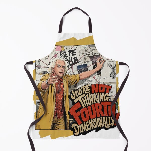 Item preview, You're Not Thinking Fourth Dimensionally! | Doc Brown #BTTF Quote designed and sold by Rogue507.
