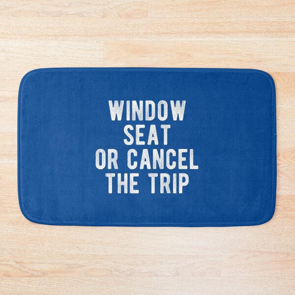 Item preview, Window Seat Or Cancel The Trip Funny Travel Quote #1 designed and sold by SalahBlt.