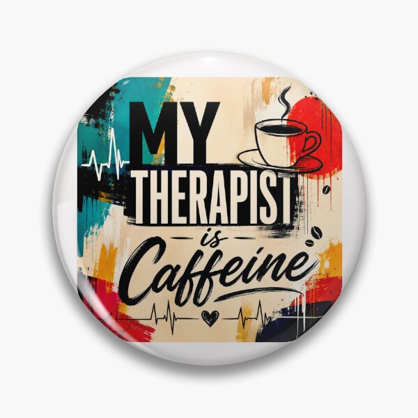 Item preview, My therapist is caffeine designed and sold by Helios Be. Lavsh.