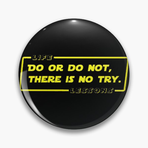 Item preview, There Is No Try designed and sold by louisevickie.
