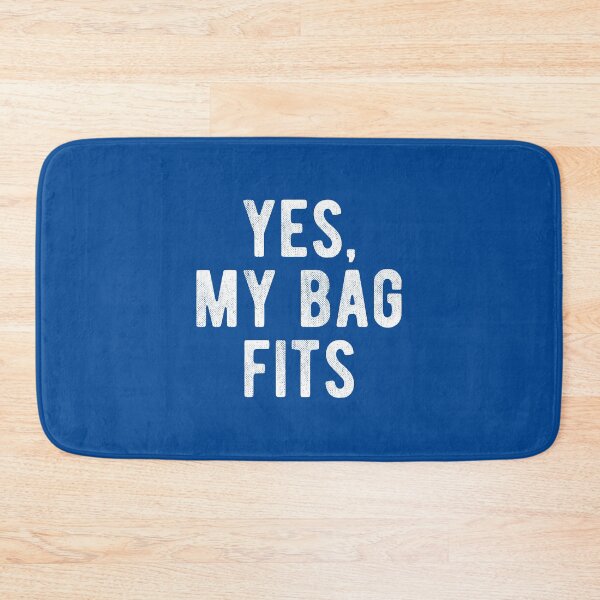 Item preview, Yes My Bag Fits Funny Travel Airport Quote #1 designed and sold by SalahBlt.